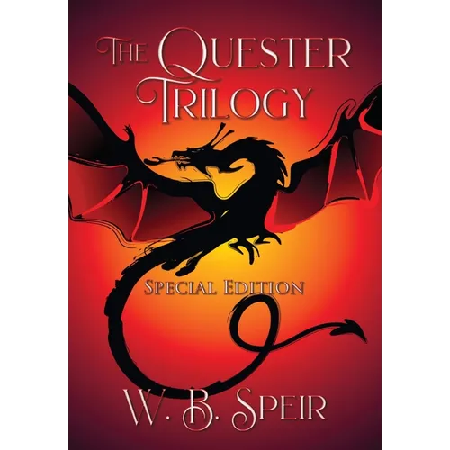 The Quester Trilogy: Special Edition - Hardcover