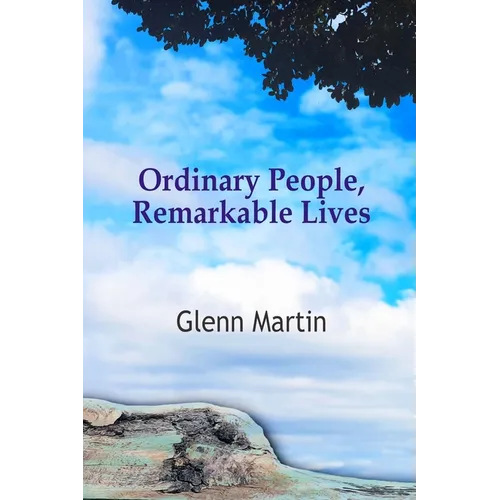 Ordinary People, Remarkable Lives - Paperback