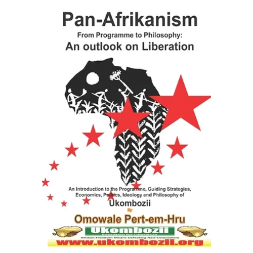Pan-Afrikanism: From Programme to Philosophy: An outlook on Liberation www.pascf.org - Paperback