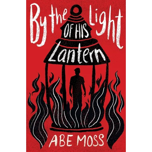 By the Light of His Lantern - Paperback