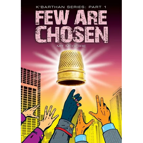 Few Are Chosen: Comedic sci fi - Paperback
