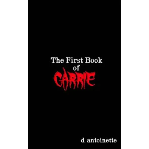The First Book of Carrie - Paperback