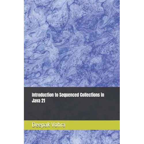 Introduction to Sequenced Collections in Java 21 - Paperback