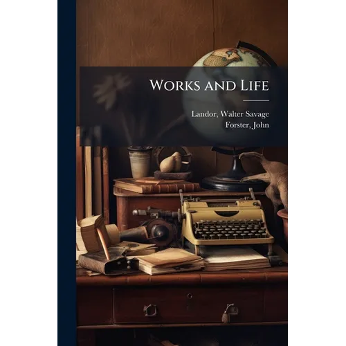 Works and Life: 1