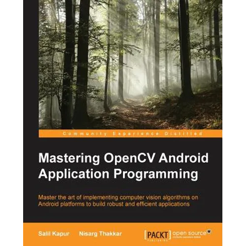 Mastering OpenCV Android Application Programming - Paperback