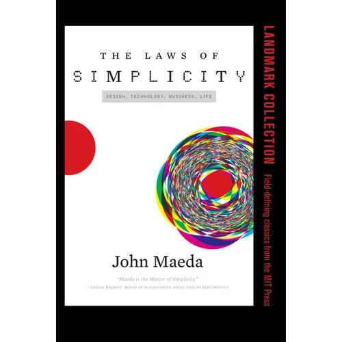 The Laws of Simplicity: Design, Technology, Business, Life - Paperback
