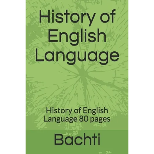 History of English Language: History of English Language 80 pages - Paperback