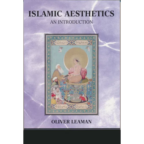 Islamic Aesthetics: An Introduction - Hardcover