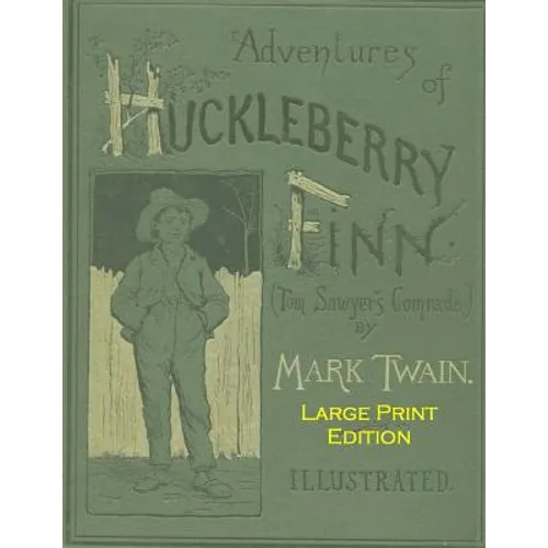Adventures Of Huckleberry Finn: Low Tide Press Large Print - Paperback