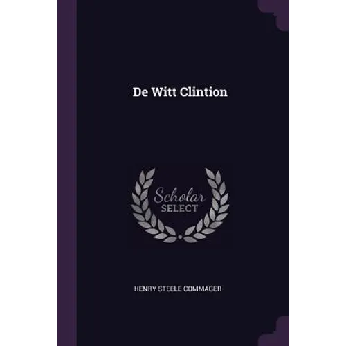 De Witt Clintion - Paperback
