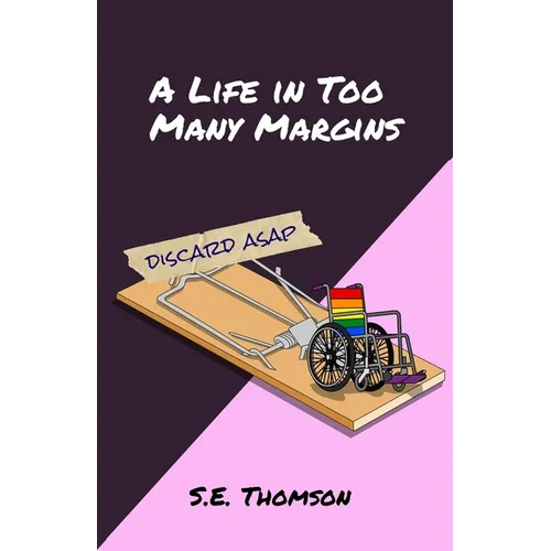 A Life in Too Many Margins: Laughing Through the Labels - Paperback