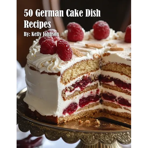50 German Cake Dish Recipes - Paperback