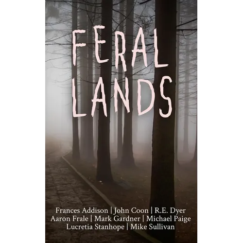 Feral Lands - Paperback