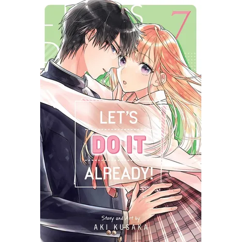 Let's Do It Already!, Vol. 7 - Paperback