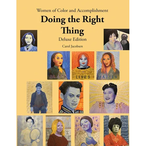 Women of Color and Accomplishment Doing the Right Thing - Paperback