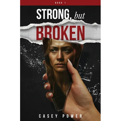 Strong, But Broken - Paperback