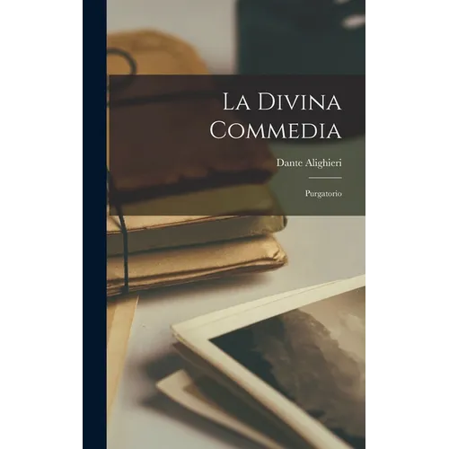 La Divina Commedia: Purgatorio - Hardcover