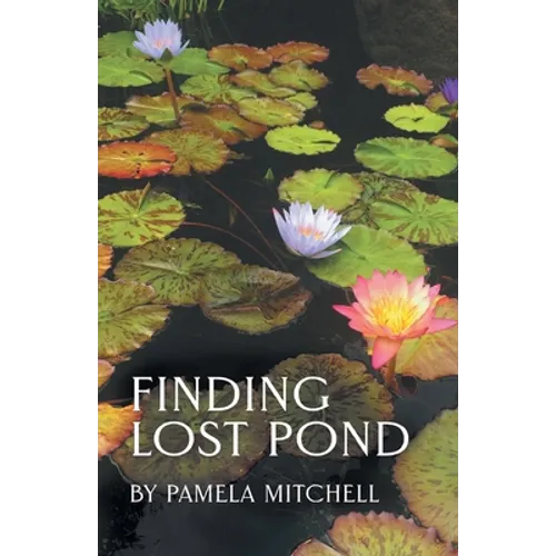 Finding Lost Pond - Paperback