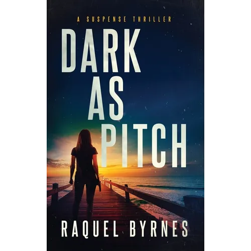 Dark as Pitch - Hardcover