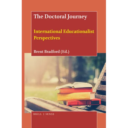 The Doctoral Journey: International Educationalist Perspectives - Paperback