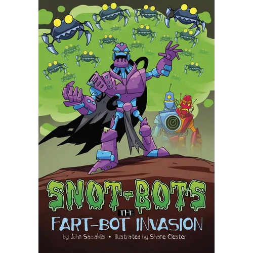 The Fart-Bot Invasion - Hardcover
