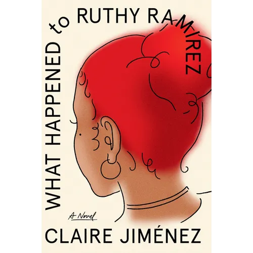 What Happened to Ruthy Ramirez - Library Binding