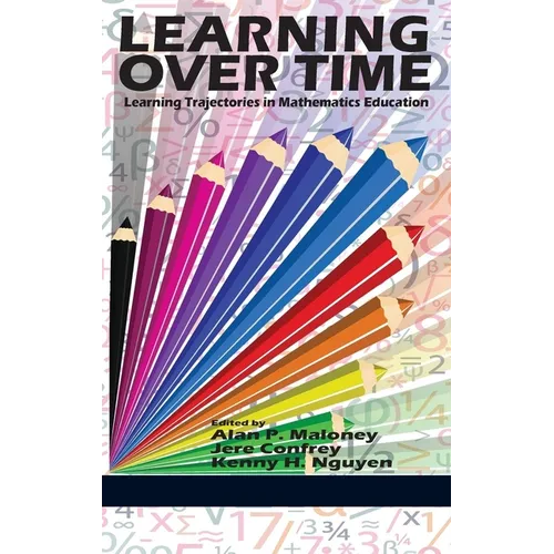 Learning Over Time: Learning Trajectories in Mathematics Education - Paperback