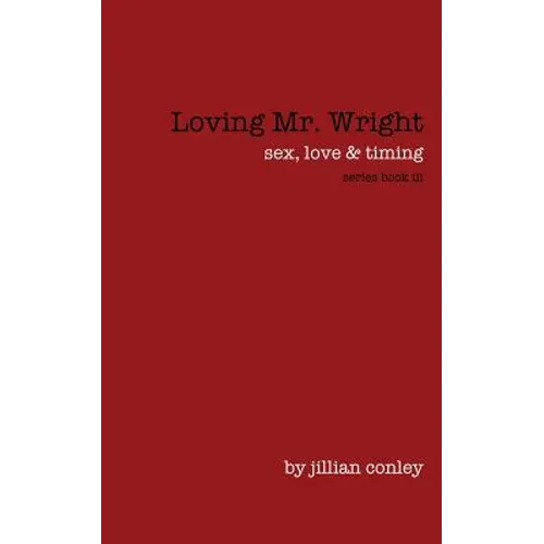 Loving Mr. Wright - Paperback