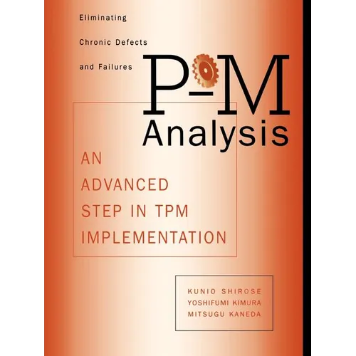 P-M Analysis: An Advanced Step in TPM Implementation - Paperback