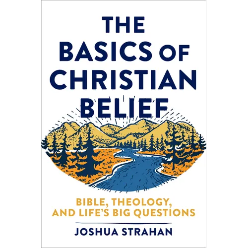 Basics of Christian Belief - Hardcover