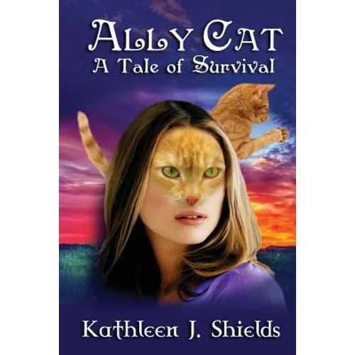 Ally Cat, a Tale of Survival - Paperback