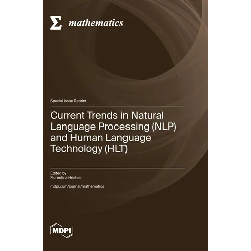 Current Trends in Natural Language Processing (NLP) and Human Language Technology (HLT)