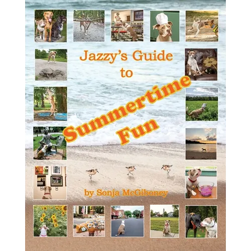Jazzy's Guide to Summertime Fun - Paperback