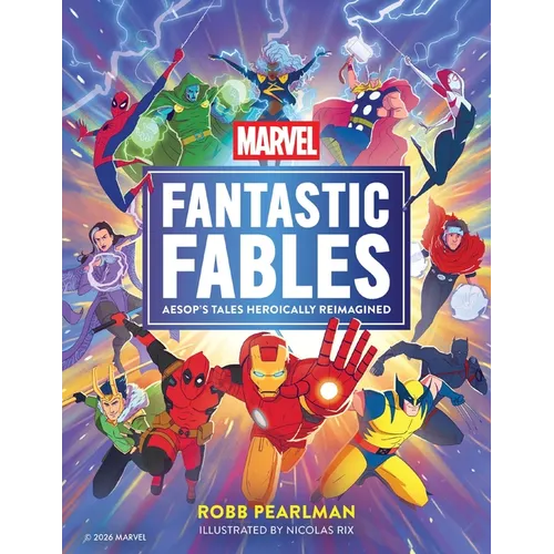 Marvel Fantastic Fables: Aesop's Tales Heroically Reimagined - Hardcover