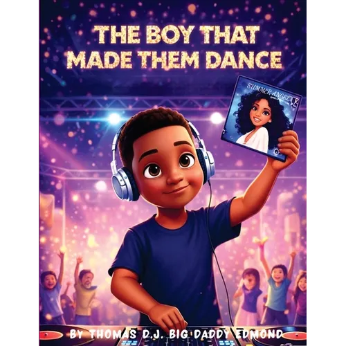 The Boy That Made Them Dance - Paperback