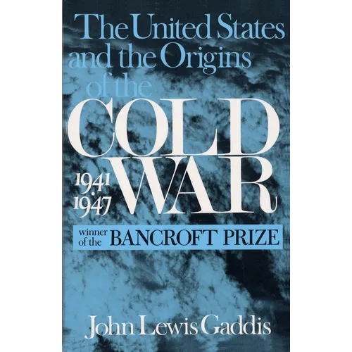The United States and the Origins of the Cold War, 1941â 