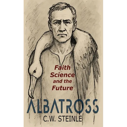 Albatross: Faith, Science, and the Future - Paperback