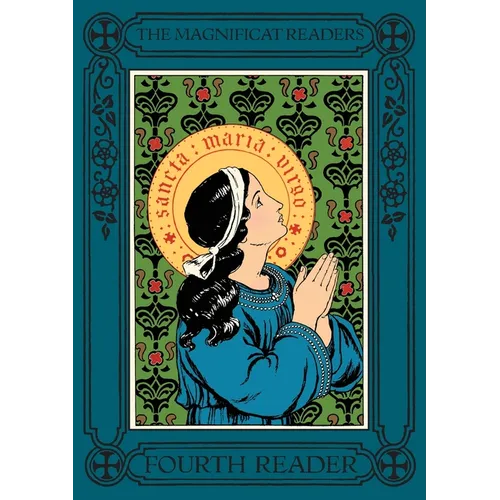 Magnificat Readers: Fourth Reader - Paperback