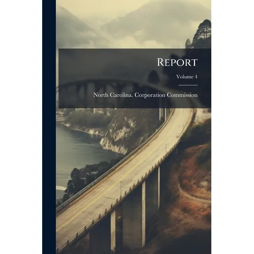 Report; Volume 4 - Paperback