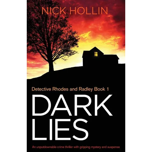 Dark Lies: An unputdownable crime thriller with gripping mystery and suspense - Paperback