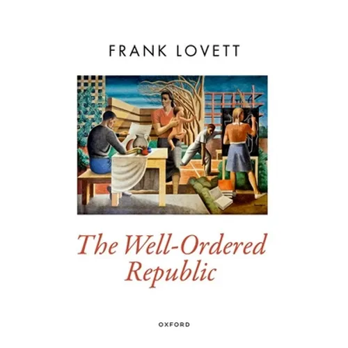 Well-Ordered Republic - Hardcover