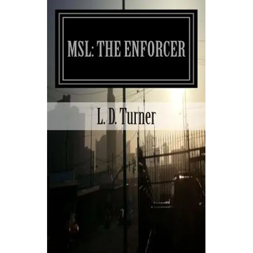 Msl: The Enforcer - Paperback