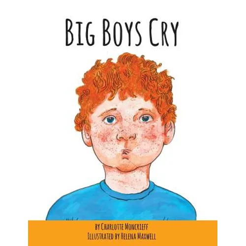 Big Boys Cry - Hardcover