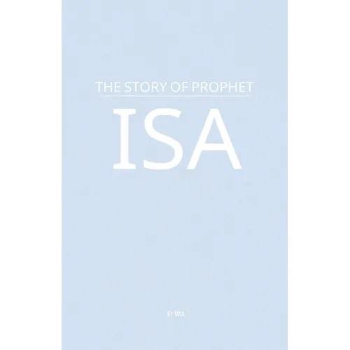 The Story of Prophet Isa - Paperback