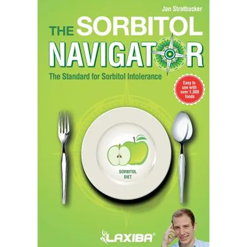Laxiba The Sorbitol Navigator: The Standard for Sorbitol Intolerance - Paperback