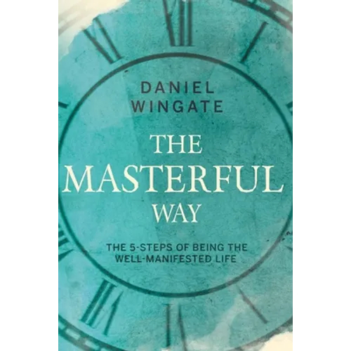 The Masterful Way - Paperback