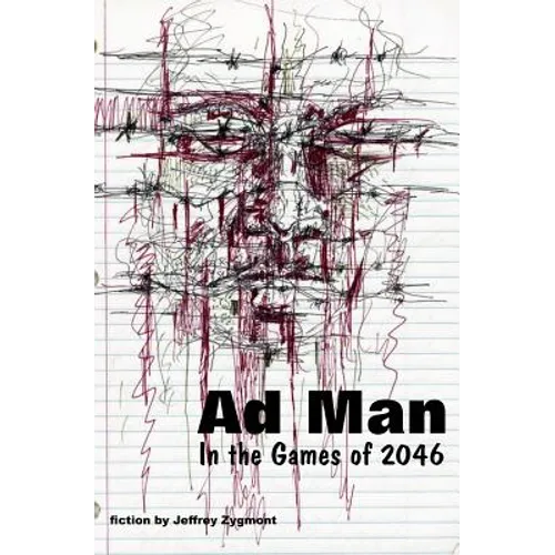 Ad Man in the Games of 2046 - Paperback