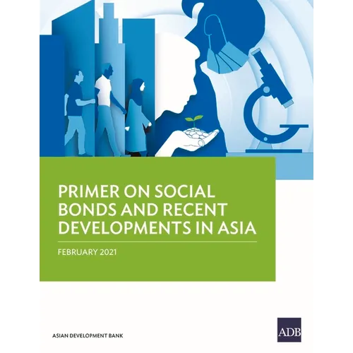 Primer on Social Bonds and Recent Developments in Asia