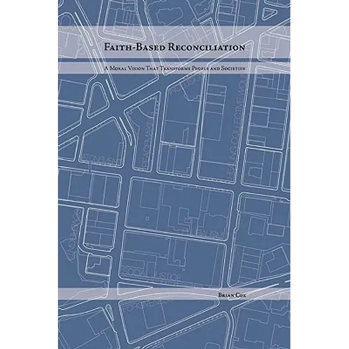 Faith-Based Reconciliation - Paperback