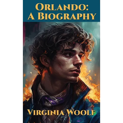 Orlando: A Biography - Hardcover